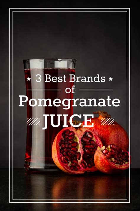 The Best Pomegranate Juice Reviews Ratings Comparisons