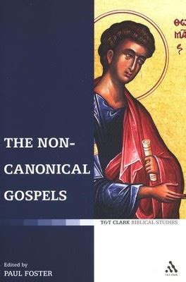 The Non Canonical Gospels Edited By Paul Foster 9780567033024 Christianbook Com