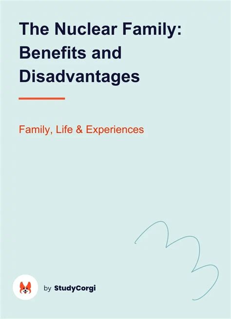 The Nuclear Family Benefits And Disadvantages Free Essay Example