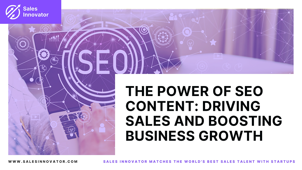 The Power Of Seo Content Driving Sales And Boosting Business Growth