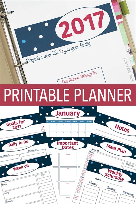 The Printable 2017 Year Planner You Need To Get Organized Sunny Day Family