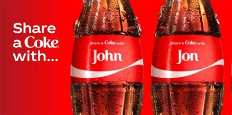 The Share A Coke Campaign Was One Of The Most Effective Ad Campaigns Of