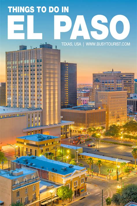 The Top 10 Things To Do In El Paso Texas