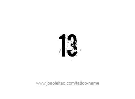 Thirteen 13 Number Tattoo Designs Tattoos With Names