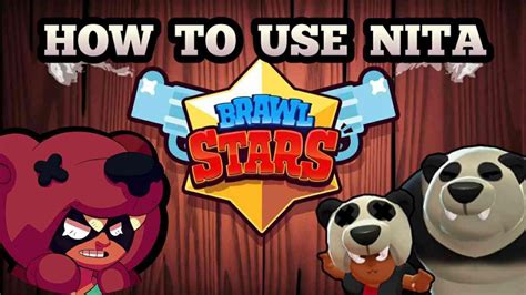 This Is How You Play As Nita How To Play Nita Brawl Stars Youtube