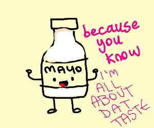 Too Much Mayonnaise Drawception