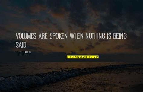 Top 14 Words Speak Volumes Quotes Famous Quotes Amp Sayings About Words Speak Volumes