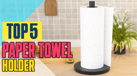 Top 5 Best Paper Towel Holders Reviews 2024 Youtube