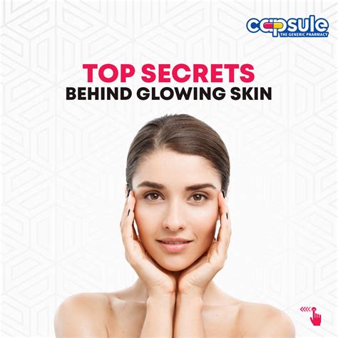 Top 5 Secrets Behind Glowing Skin Capsule Pharmacy