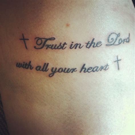 Trust In The Lord With All Your Heart Tattoos For Guys Tattoos Believe Tattoos