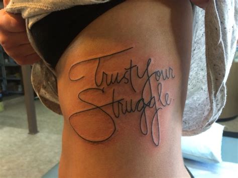 Trust Your Struggle Tattoo Quotes Tattoos Tatting