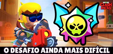 Tudo Sobre O Desafio Megadif Cil Recompensas Mapas E Composi Es Brawl Stars Dicas