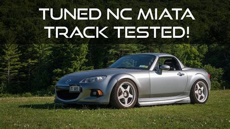 Tuned Nc Mazda Miata Track Impression Youtube