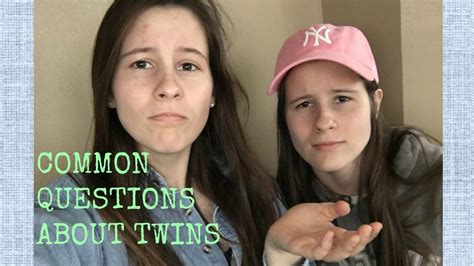 Twins Answer Questions You Amp 39 Ve Always Wondered Youtube