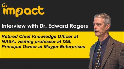 Uncovering The Expertise Of Nasa S Former Chief Knowledge Officer Mr