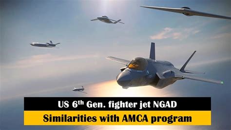 Us 6Th Gen Fighter Jet Ngad And Its Similarities With Amca Program Youtube