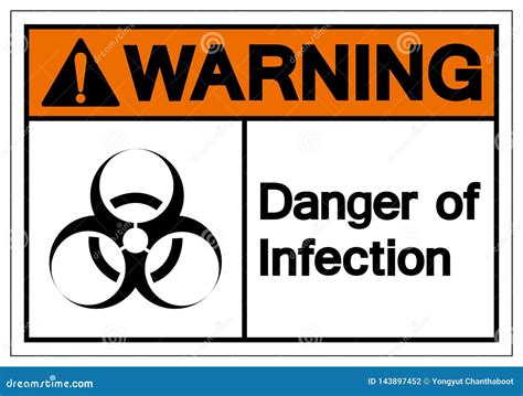 Warning Danger Of Infection Symbol Sign Vector Illustration Isolate On White Background Label