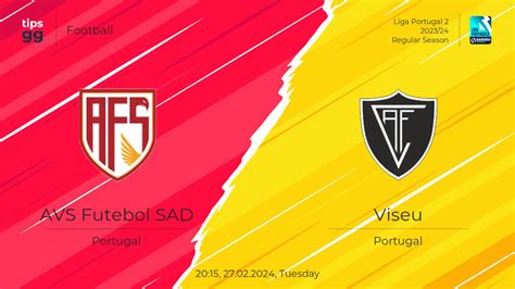 Watch Avs Futebol Sad Vs Viseu 27 02 2024 Live Stream Football