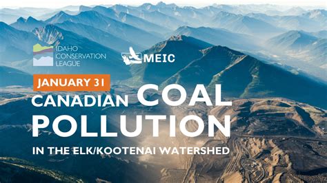 Webinar With Idaho Conservation League Canadian Coal Pollution In The