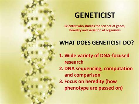 What Do Geneticists Do