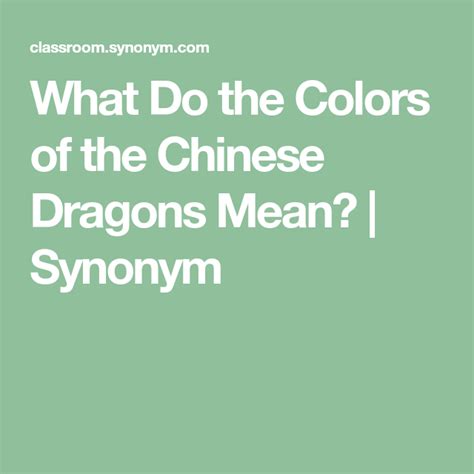 What Do The Colors Of The Chinese Dragons Mean Synonym