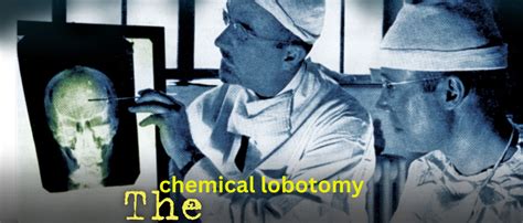 What Is A Chemical Lobotomy 2024