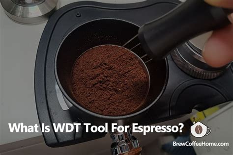 What Is A Wdt Tool For Espresso Guide For Weiss Distribution Technique