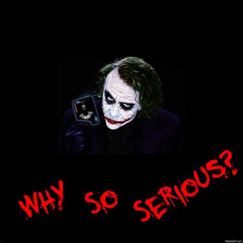 Why So Serious Gifs Gifdb Com