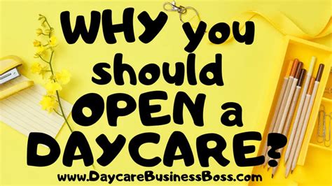 Why You Should Open A Daycare Daycare Business Boss