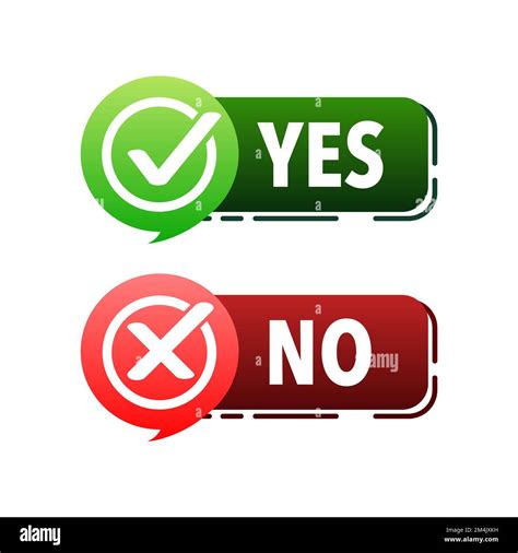 Yes And No Button Approved And Rejected Yes No In Speech Bubble